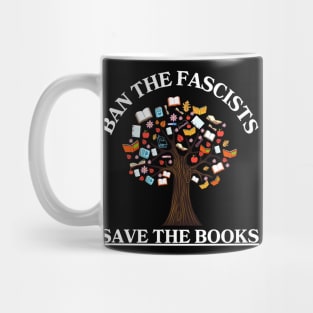 ban the fascists save the books Mug